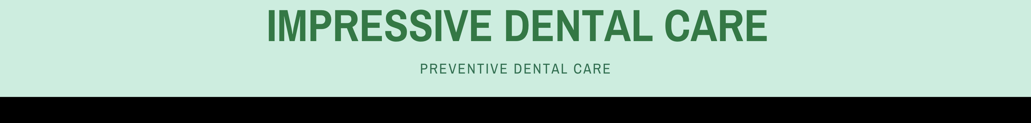 Preventive Dental Care